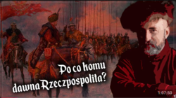 Po co komu szlachecka Rzeczpospolita? Rozmowa z historykiem Radosławem Sikorą