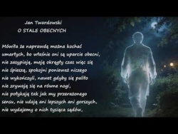 O Stale Obecnych Jan Twardowski Poezje Wiersze | Poezja Dla Duszy
