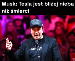 Musk: Tesla jest bliżej nieba niż śmierci