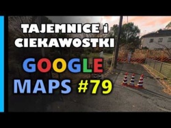 Google Maps - Tajemnice i Ciekawostki 79