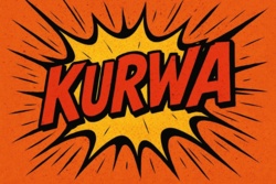 "KU*WA". Najbardziej uniwersalne słowo świata - anatomia fenomenu