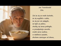 Żal Jan Twardowski Poezje Wiersze | Poezja Dla Duszy