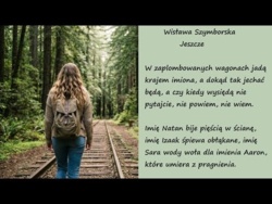 Jeszcze Wisława Szymborska Poezje Wiersze | Poezja Dla Duszy