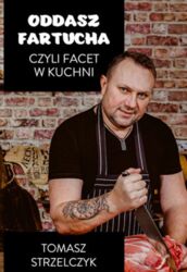 Żeberka z patelni - oddasz fartucha - Tomasz Strzelczyk