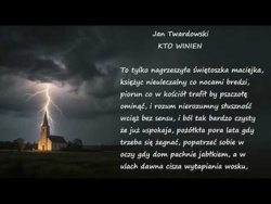 Kto Winien Jan Twardowski Poezje Wiersze | Poezja Dla Duszy