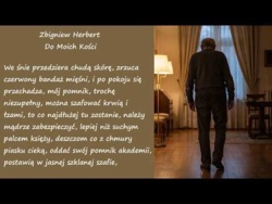 Do Moich Kości Zbigniew Herbert Poezje Wiersze | Poezja Dla Duszy