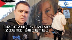 Jak naprawdę wygląda sytuacja w Palestynie? (Betlejem i Jerozolima)