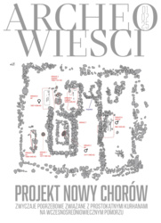 Projekt Nowy Chorów: zwyczaje pogrzebowe związane z prostokątnymi kurhanami na wczesnośredniowiecznym Pomorzu