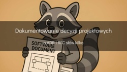 Dokumentowanie decyzji projektowych - o ADR i RFC - devszczepaniak.pl