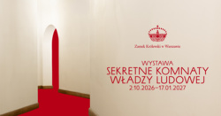 Wystawa "Sekretne komnaty władzy ludowej"