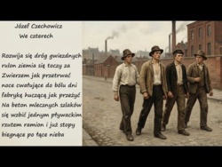 We Czterech Józef Czechowicz Poezja Wiersz