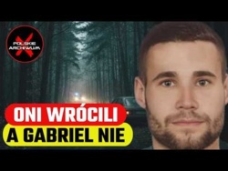 Zaginął Gabriel Nowak. Koledzy wrócili z lasu, on zniknął bez śladu