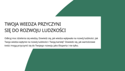 Twoja wiedza przyczyni się do rozwoju ludzkości | PoradaEksperta.pl