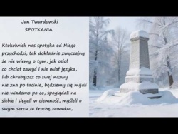 Spotkania Jan Twardowski Poezje Wiersze | Poezja Dla Duszy