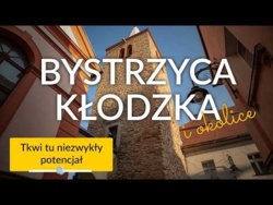 Bystrzyca Kłodzka i okolice, niedocenione perełki jak Pałac Gorzanów czy Międzygórze