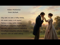 Dwa Słowa Adam Mickiewicz Poezja Wiersz