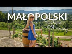 Wspaniałe widoki i niecodzienne atrakcje Małopolskiego Szlaku Winnego