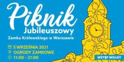 Zamek Królewski: Piknik Jubileuszowy i Chopin w salonach