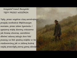 Tędy Przez Wzgórza Krzysztof Kamil Baczyński Poezje Wiersze