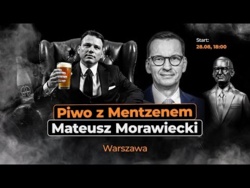 Piwo z Mentzenem: Mateusz Morawiecki