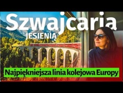 Ile??? Szwajcarskie koleje to zupełnie inny świat i inny poziom. Podróż marzeń