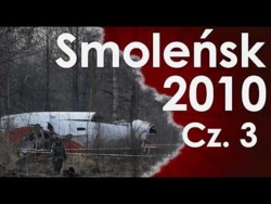 Smoleńsk 2010 - część 3
