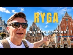 Dlaczego warto lecieć do Rygi? Weekendowy city break.