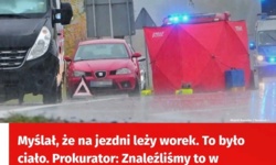 Myślał, że na jezdni leży worek. To było ciało, po którym przejechały samochody.