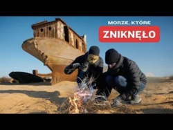 "Tutaj kiedyś było morze"