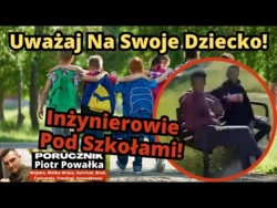 Świeża Dostawa Inżynierów. ONI Czekają Na Twoje Dziecko Pod Szkołą!