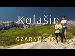 Góry Czarnogóry poza szlakiem - odkrywamy Kolašin i okolice