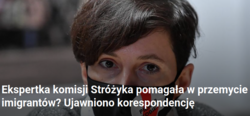 Ekspertka komisji Stróżyka pomagała w przemycie imigrantów? Ujawniono korespondencję
