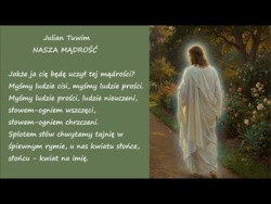 Nasza Mądrość Julian Tuwim Poezje Wiersze | Poezja Dla Duszy