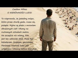 O Nierówności Ludzi Czesław Miłosz Poezje Wiersze | Poezja Dla Duszy