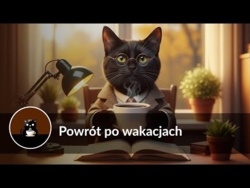Powrót po wakacjach