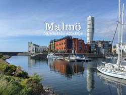 Malmö atrakcje – TOP 15. Co warto zobaczyć w Malmö?