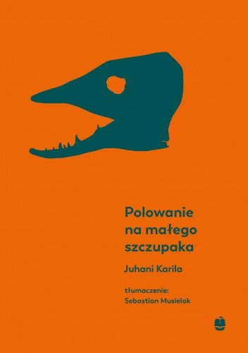 15 + 1 = 16 Tytuł: Polowanie na małego szczupaka Autor: Juhani Karila Kategoria: fantasy, science fiction Wydawnictwo: - Vampiress - Hejto.pl