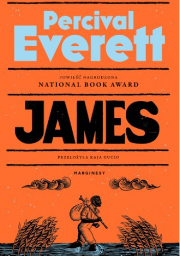 767 + 1 = 768 Tytuł: James Autor: Percival Everett Kategoria: literatura piękna Wydawnictwo: Marginesy Format: - WujekAlien - Hejto.pl