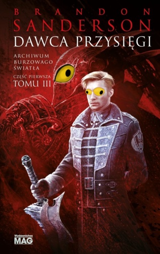 1319 + 2 = 1321 Tytuł: Dawca Przysięgi część I i II Autor: Brandon Sanderson Seria: Archiwum Burzowego Światła - Dziwen - Hejto.pl