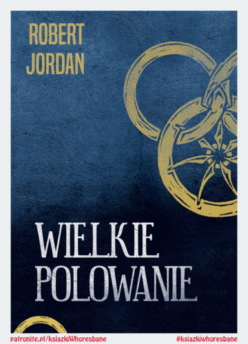 Newsy książkowe od Whoresbane'a! Wydawnictwo Zysk i S-ka ogłasza dodruk drugiego tomu Koła Czasu. "Wielkie - Whoresbane - Hejto.pl