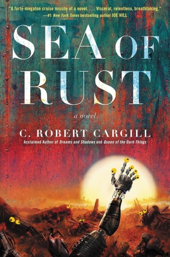 864 + 1 = 865 Tytuł: Sea of Rust Autor: C. Robert Cargill Kategoria: fantasy, science fiction, post apo Wydawnictwo: - Dziwen - Hejto.pl