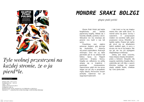 330 + 1 = 331 Tytuł: Głupie ptaki Polski. Przewodnik świadomego obserwatora Autor: Marek Maruszczak Kategoria: nauki - owczareknietrzymryjski - Hejto.pl