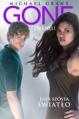 1659 + 1 = 1660 Tytuł: **Gone. Faza szósta: światło** Autor: **Michael Grant** Kategoria: fantasy, science fiction - JapyczStasiek - Hejto.pl