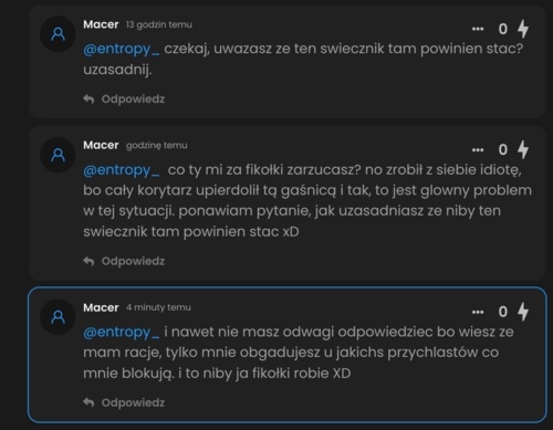 @Macer odpowiem Ci na forum publicznym żeby wszyscy widzieli. Idąc Twoim tokiem rozumowania, czy nieprawidłowo - entropy_ - Hejto.pl
